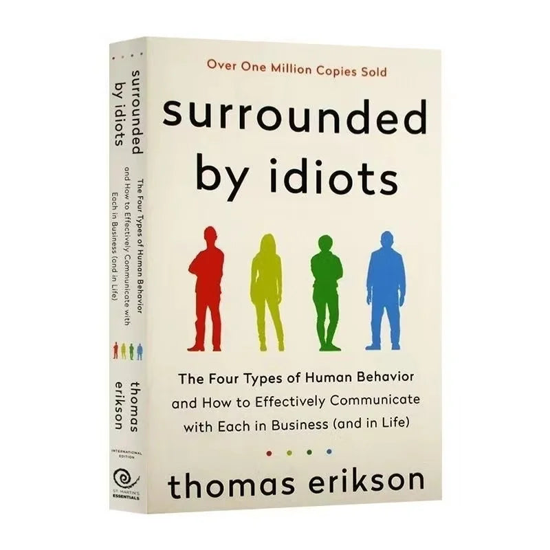 Surrounded By Idiots: The Four Types of Human Behavior by Thomas Erikson