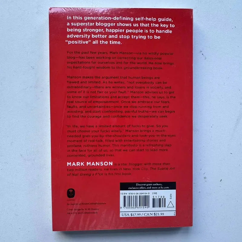 The Subtle Art of Not Giving a F*ck: A Counterintuitive Approach to Living a Good Life by Mark Manson